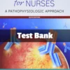 Test Bank For Pharmacology For Nurses A Pathophysiologic Approach 6th Edition Michael P. Adams