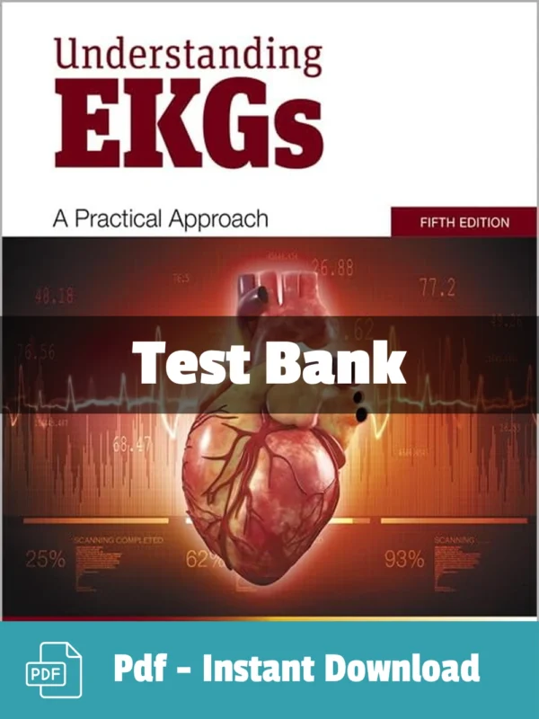 Test Bank For Understanding Ekgs A Practical Approach 5th Edition Brenda M. Beasley