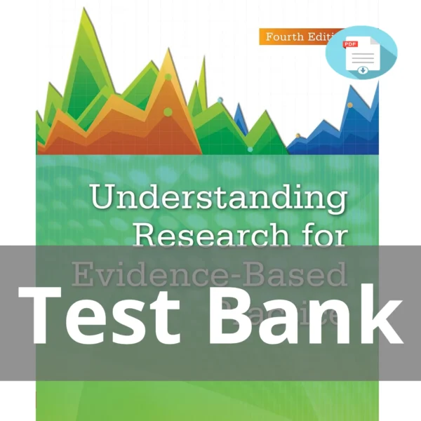 Test Bank For Understanding Research For Evidence Based Practice Fourth Edition Cherie R. Rebar Carolyn J. Gersch